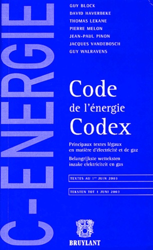 Guy Block et David Haverbeke - Code de l'énergie Codex.