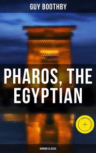 Pharos, the Egyptian (Horror Classic)