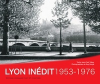Guy Borgé - Lyon inédit 1953-1976.