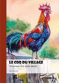 Guy Borsoï - Le Coq du village.