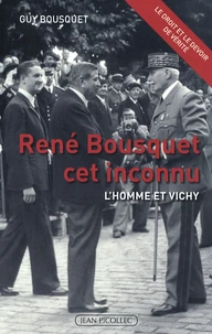 René Bousquet : l'homme et Vichy