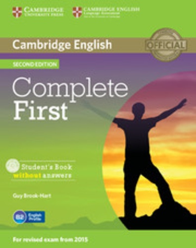 Guy Brook-Hart - Cambridge English Complete First Student's Book without Answers. 1 Cédérom