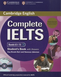 Guy Brook-Hart et Vanessa Jakeman - Complete IELTS Bands 6.5-7.5 C1 - Student's Book with Answers. 1 Cédérom + 2 CD audio