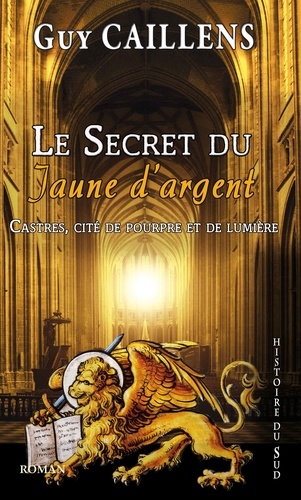 Le secret du jaune d'argent