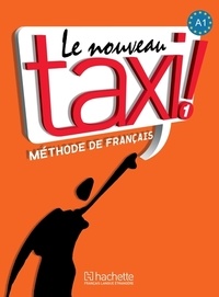 Guy Capelle et Robert Menand - Le Nouveau Taxi ! 1 A1 - Méthode de français. 1 DVD