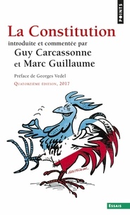 Guy Carcassonne et Marc Guillaume - La constitution.