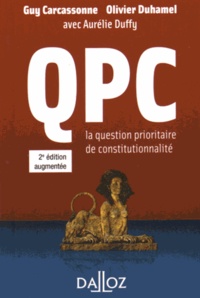 Guy Carcassonne et Olivier Duhamel - QPC la question prioritaire de constitutionnalité.