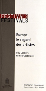 Guy Cassiers et Romeo Castellucci - Europe, le regard des artistes.