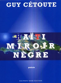 Haïti miroir nègre