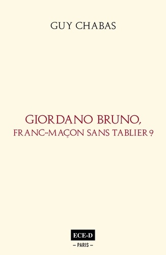 Giordano Bruno, franc-maçon sans tablier?