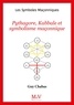 Guy Chabas - Pythagore, kabbale et symbolisme maçonnique.