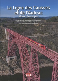 La ligne des Causses et de l'Aubrac - Béziers - Neussargues