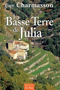 Guy Charmasson - La Basse terre de Julia.