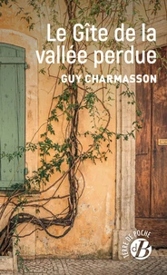 Le gîte de la vallée perdue