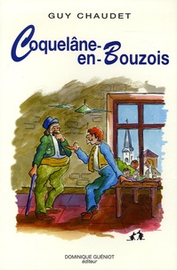 Guy Chaudet - Coquelâne-en-Bauzois - Chronique villageoise de Gui du perthois.