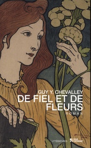 Guy Chevalley - De fiel et de fleurs.