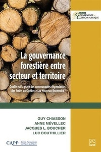 Guy Chiasson - La gouvernance forestiere entre secteur et territoire.
