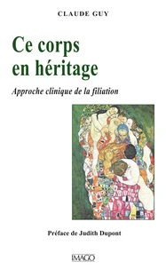 Ce corps en héritage