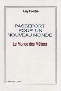 Passeport pour un nouveau monde