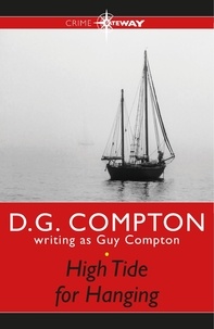Guy Compton et D G Compton - High Tide for Hanging.