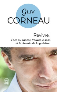 Guy Corneau - Revivre !.