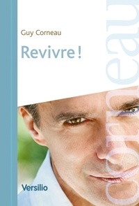 Téléchargement gratuit de manuels pdf Revivre ! par Guy Corneau 9782361320188 in French