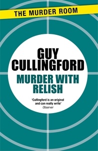 Guy Cullingford - Murder With Relish.