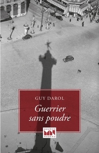Guy Darol - Guerrier sans poudre.