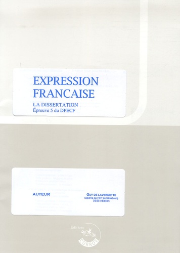 Guy de Lavernette - Expression française Epreuve 5 du DPECF - Dissertation.