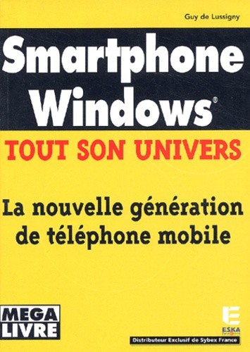 Guy de Lussigny - Smartphone Windows.