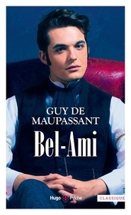 Guy de Maupassant - Bel-Ami.