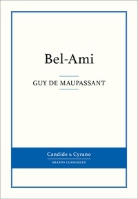 Guy De Maupassant - Bel-Ami.