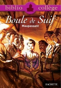 Guy de Maupassant et Stéphane Guinoiseau - Bibliocollège - Boule de Suif, Maupassant.