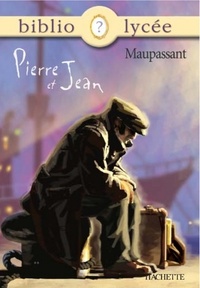 Guy de Maupassant et Claudine Grossir - Bibliolycée - Pierre et Jean, Guy de Maupassant.