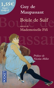 Guy de Maupassant - Boule de Suif suivie de Mademoiselle Fifi.