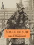 Guy de Maupassant - Boule de suif.