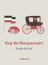 Guy de Maupassant - Boule de suif - Edition de Louis Forestier.