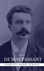 Guy de Maupassant: The Complete Short Stories (Book Center)