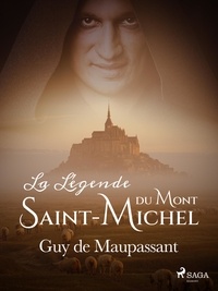 Guy De Maupassant - La Légende du Mont-Saint-Michel.
