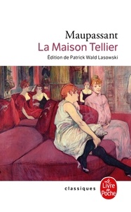 Meilleurs livres télécharger kindle La Maison Tellier 9782253013457 (Litterature Francaise) DJVU par Guy de Maupassant