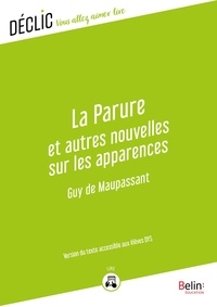 Guy de Maupassant - La Parure et autres nouvelles sur les apparences - DYS - Version du texte accessible aux DYS.