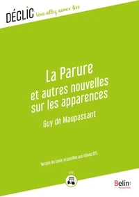 La Parure et autres nouvelles sur les apparences - DYS