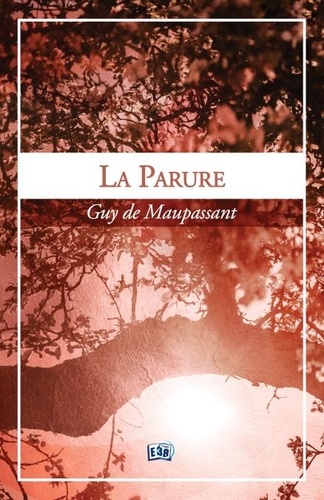 La Parure De Guy De Maupassant Multi format Ebooks Decitre