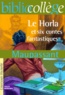 Guy de Maupassant - Le Horla et six contes fantastiques.