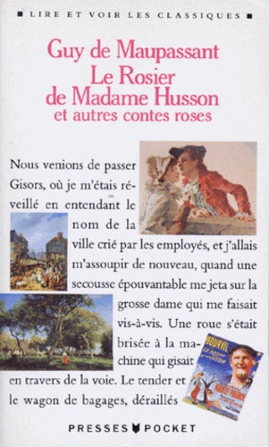 Guy de Maupassant - Le rosier de Madame Husson - Et autre contes roses.