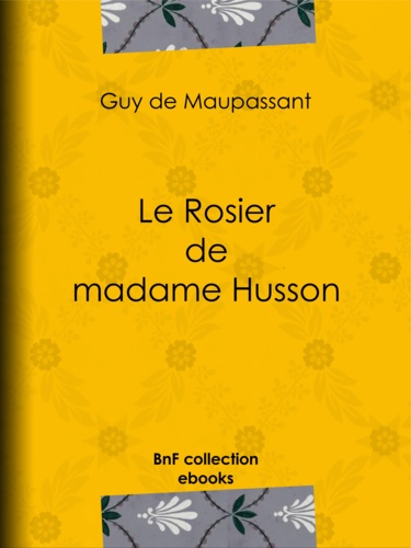 Le Rosier de madame Husson