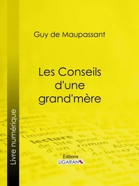 Les conseils d'une grand-mère