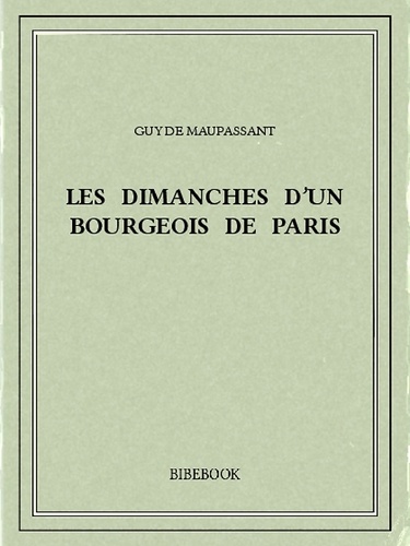 Les dimanches d'un bourgeois de Paris