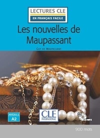 Guy de Maupassant - Les nouvelles de Maupassant. 1 CD audio MP3
