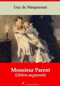 Monsieur Parent – suivi d'annexes